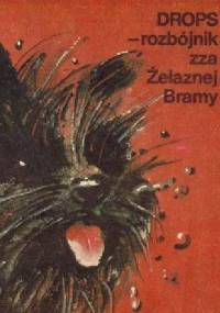 Drops - rozbójnik zza Żelaznej Bramy - Marek Andrzej