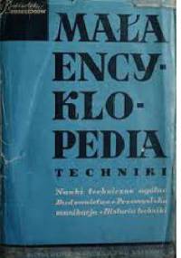 Mała Encyklopedia Techniki - Adam Tadeusz Troskolański
