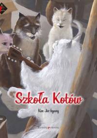Szkoła Kotów. Tajemnica Kryształowej Groty - Jin-kyung Kim, Jae-hong Kim