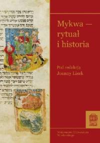 Mykwa — rytuał i historia - Joanna Lisek