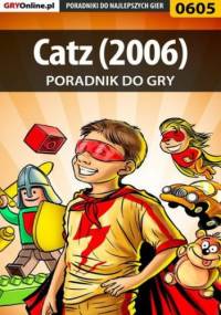 Catz (2006) - poradnik do gry - \\jedik\\ Terelak Marcin