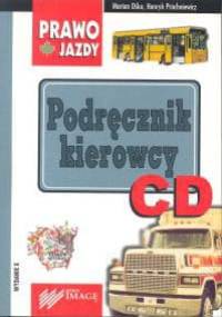 Podręcznik kierowcy C D - Henryk Próchniewicz, Marian Ośko