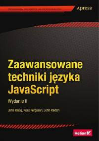 Zaawansowane techniki języka JavaScript. Wydanie II
