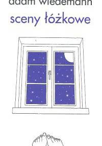 Sceny łóżkowe - Adam Wiedemann