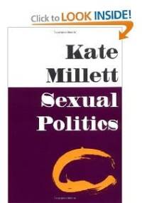 Sexual Politics - Kate Millett