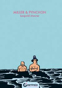 Miller & Pynchon - Leopold Maurer