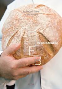 Chleb po warszawsku - Magdalena Stopa, Federico Caponi