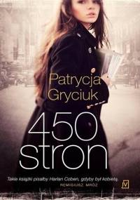 450 stron - Patrycja Gryciuk