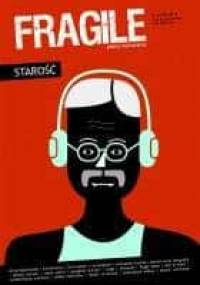 fragile, nr 4 (18 )/2012 - Redakcja czasopisma Fragile