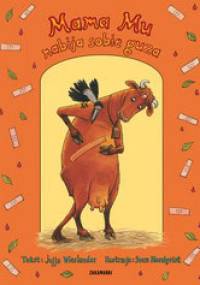 Mama Mu nabija sobie guza - Sven Nordqvist, Jujja Wieslander