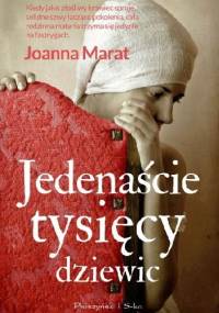 Jedenaście tysięcy dziewic - Joanna Marat