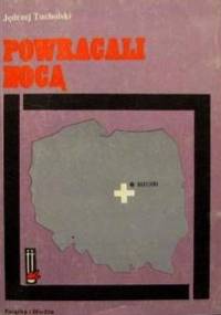 Powracali nocą - Jędrzej Tucholski