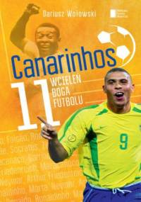 Canarinhos - Dariusz Wołowski