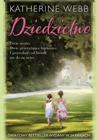 Dziedzictwo - Katherine Webb