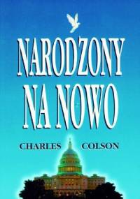 Narodzony na nowo - Charles Colson