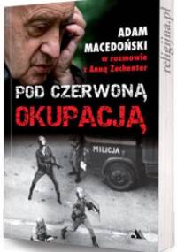 Pod czerwoną okupacją - Anna Zechenter