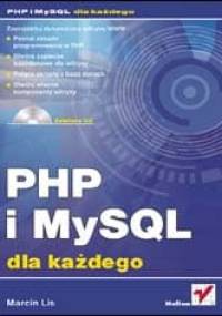 PHP i MySQL. Dla każdego - Marcin Lis