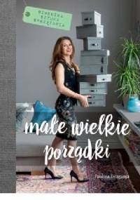 Małe wielkie porządki - Paulina Draganja