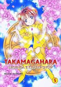 Takamagahara. Legenda z krainy snów t.5 - Megumi Tachikawa