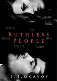 Ruthless People - J. J. McAvoy