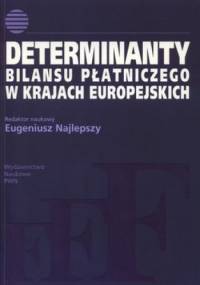 Determinanty bilansu płatniczego w krajach europejskich - Eugeniusz Najlepszy
