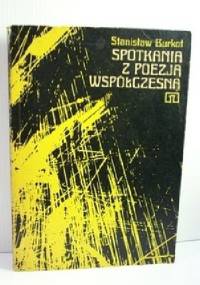 Spotkania z poezją współczesną - Stanisław Burkot