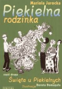 Piekielna rodzinka: Święta u Piekielnych - Mariola Jarocka