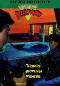 Tajemnica porwanego wieloryba - Alfred Hitchcock, Marc Brandel
