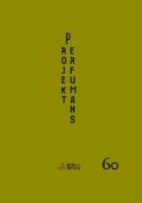 Projekt perfumans. Współczesne metodologie teatrologiczne i ich granice poznawcze