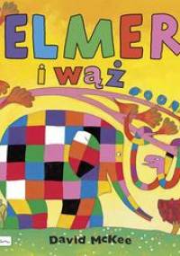 Elmer i wąż - David McKee