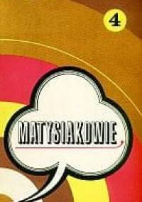 Matysiakowie t.4 - Jerzy Łańcut