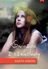 Gwiazda z czekolady - Agata Hołod