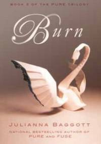 Burn - Julianna Baggott