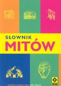 Słownik mitów - Roy Willis