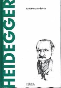 Heidegger. Zapomnienie bycia - Arturo Leyte