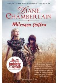 Milcząca siostra - Diane Chamberlain
