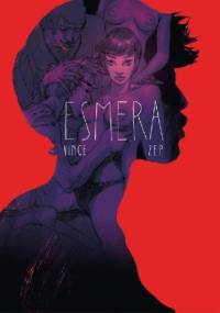Esmera - Philippe Chappuis, Vincent Roucher