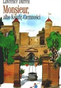 Monsieur, albo Książę Ciemności - Lawrence Durrell