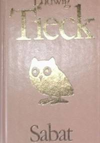 Sabat - Ludwig Tieck