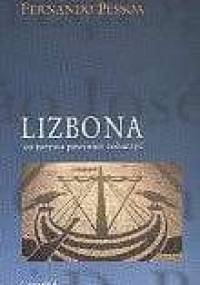 Lizbona: co turysta powinien zobaczyć - Fernando Pessoa