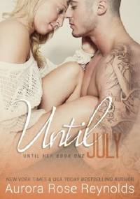 Until July - Aurora Rose Reynolds