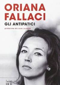 Gli antipatici - Oriana Fallaci