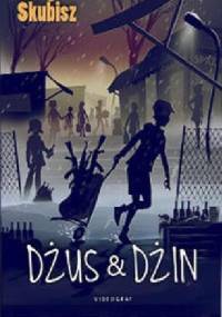 Dżus & dżin - Magda Skubisz