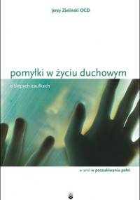 Pomyłki w życiu duchowym - Jerzy Zieliński