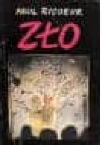 Zło : wyzwanie rzucone filozofii i teologii - Paul Ricoeur