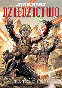 Star Wars: Dziedzictwo. Tom 8: Tatooine