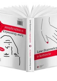 Lew-Starowicz o kobiecie / o mężczyźnie - Zbigniew Lew-Starowicz