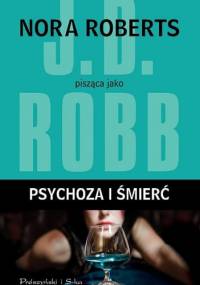 Psychoza i śmierć - J.D. Robb