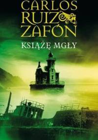 Książę Mgły - Carlos Ruiz Zafón