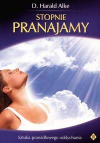 Stopnie Pranajamy - D. Harald Alke